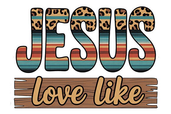 Christian Png, Love Like Jesus: Perfect for T-Shirt Designs and Graphics