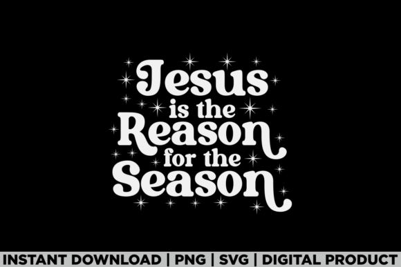Christmas Bible Jesus is the Reason Tee: A Perfect Graphic for T-Shirt Designs