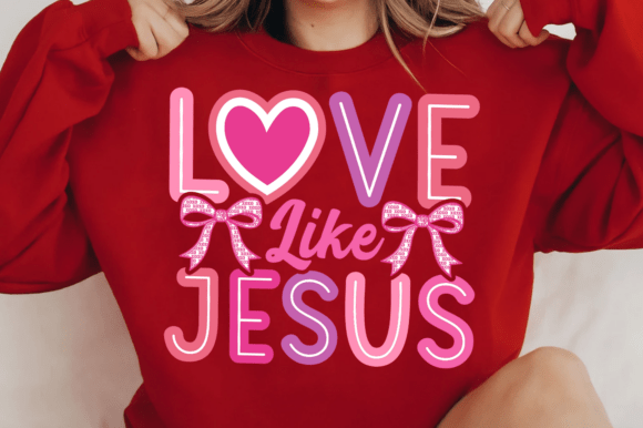 Love Like Jesus Coquette Valentines Svg for Graphics and T-Shirt Designs