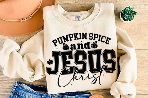 Pumpkin Spice and Jesus Christ Graphics for T-Shirt Designs