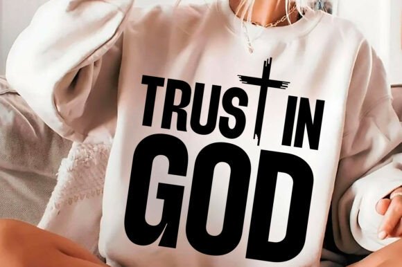 Review: Trust in God SVG, Christian Png for Embroidery